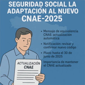 Si usted es autónomo tiene que saber cuál es su nuevo  CNAE-2025