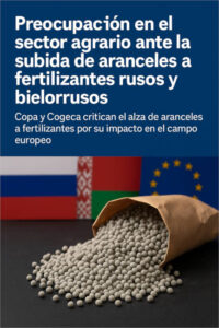 Los europarlamentarios dan el visto bueno a la subida de aranceles a fertilizantes rusos y olvidan la preocupación del sector agrario